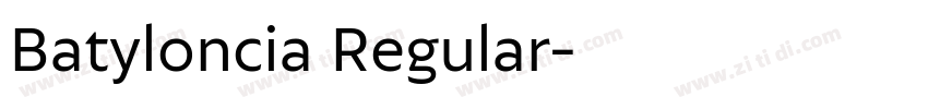 Batyloncia Regular字体转换 Batyloncia Regular字体转换